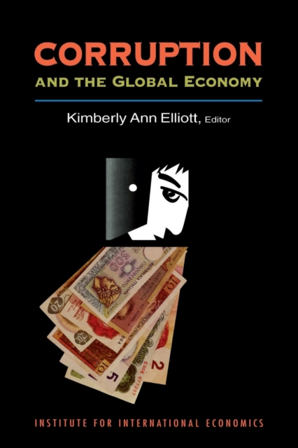 Corruption and the Global Economy, Paperback / softback Book