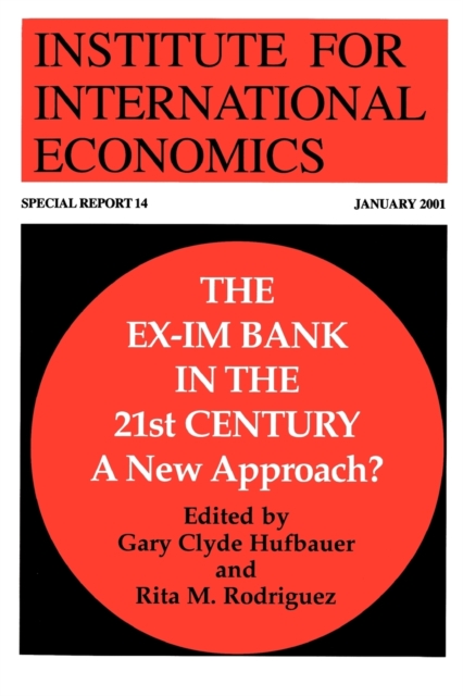 The Ex-Im Bank in the 21st Century - A New Approach?, Paperback / softback Book