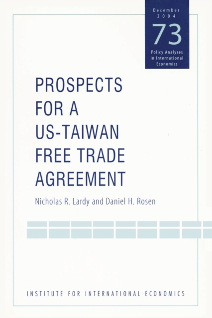 Prospects for a US-Taiwan Free Trade Agreement, Paperback / softback Book