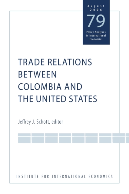 Trade Relations Between Colombia and the United States, Paperback / softback Book