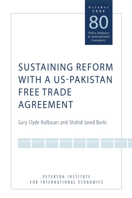 Sustaining Reform with a US-Pakistan Free Trade Agreement, Paperback / softback Book