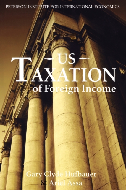 US Taxation of Foreign Income, Paperback / softback Book