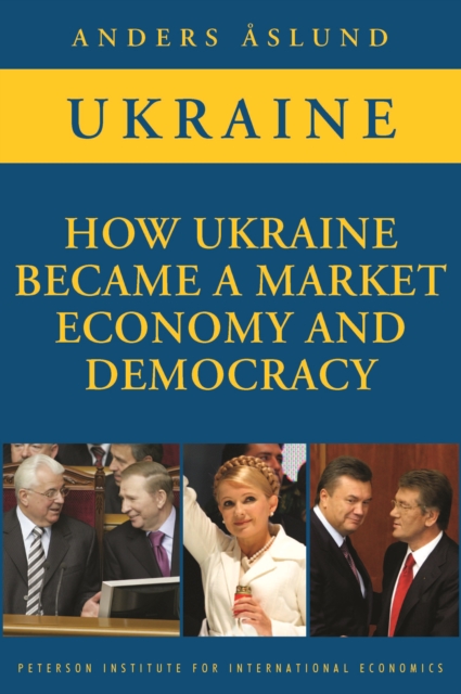 How Ukraine Became a Market Economy and Democracy, PDF eBook