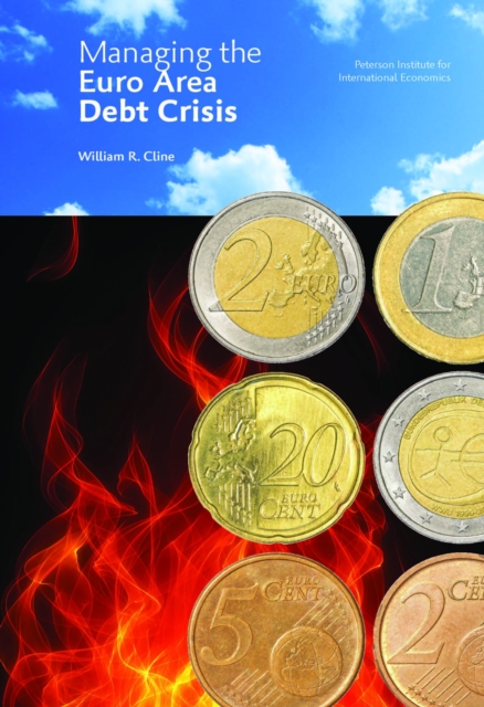 Managing the Euro Area Debt Crisis, EPUB eBook