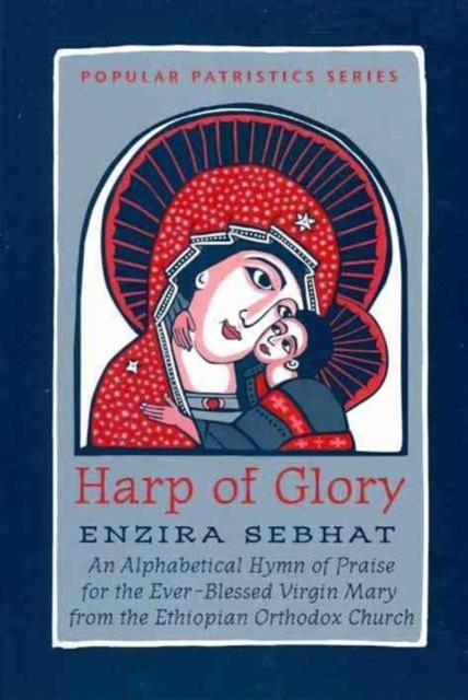 The Harp of Glory:Enzira Sebhat, Paperback / softback Book