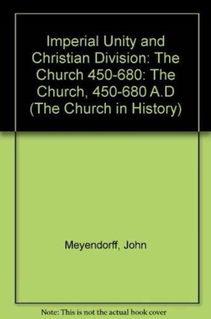 Imperial Unity and Christian Divisi, Hardback Book