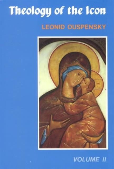 Theology of the Icon : v. 2, Paperback Book
