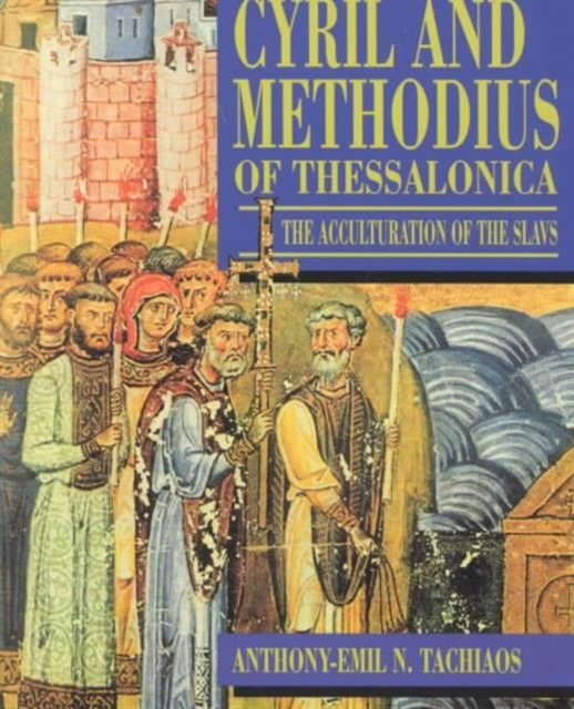 Cyril and Methodius of Thessalonica, Paperback / softback Book
