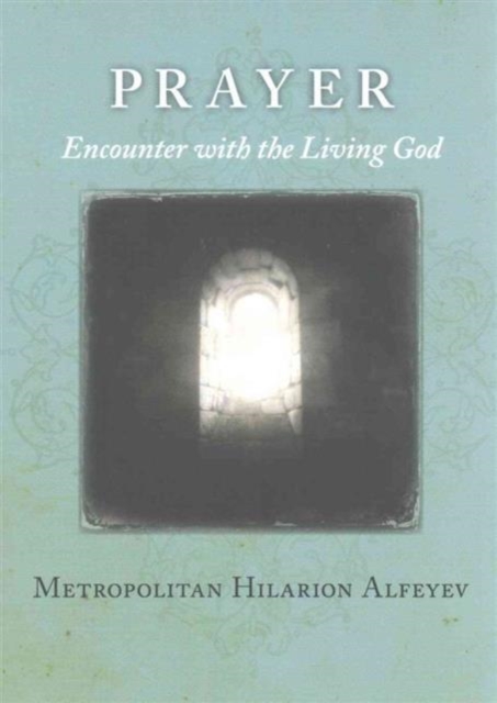 Prayer: Encounter, Paperback / softback Book
