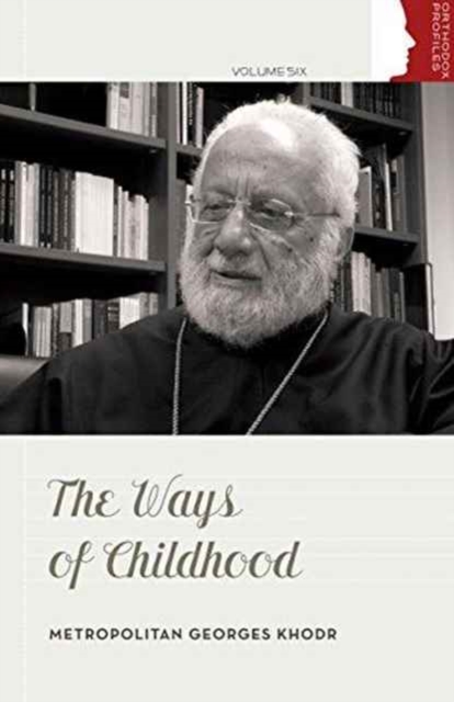 The Ways of Childhood, Paperback / softback Book