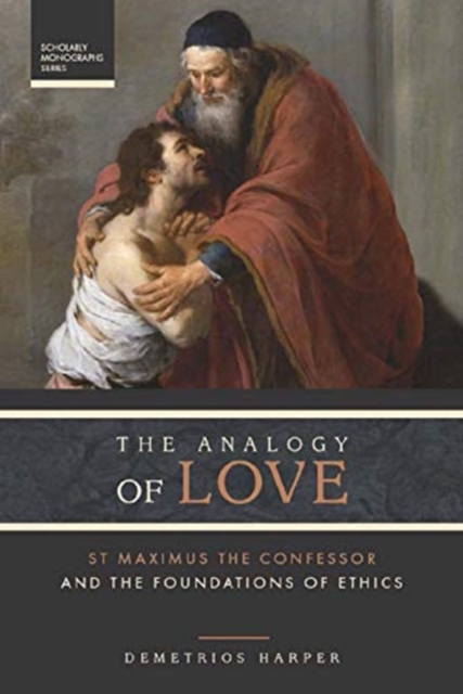 The Analogy of Love: St Maximus, Paperback / softback Book