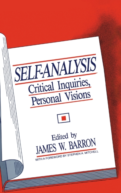 Self-Analysis : Critical Inquiries, Personal Visions, Hardback Book