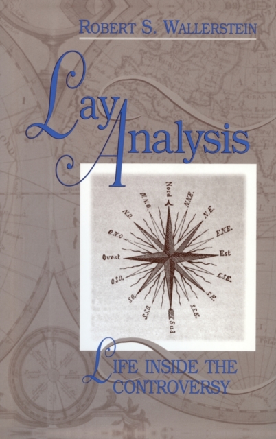 Lay Analysis : Life Inside the Controversy, Hardback Book