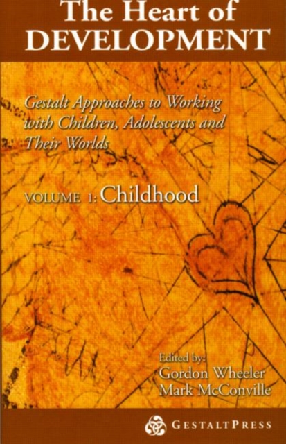 Heart of Development, V. 1 : Early and Middle Childhood, Paperback / softback Book