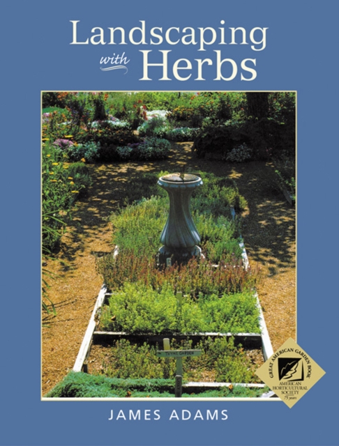 Landscaping with Herbs, Paperback Book
