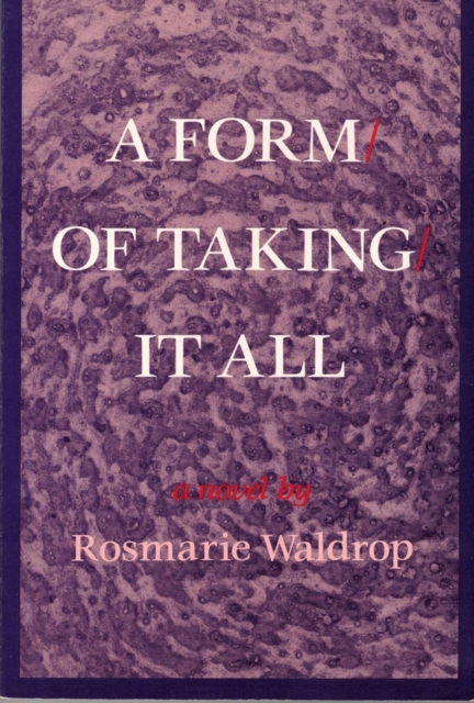FORM OF TAKING IT ALL, Paperback / softback Book
