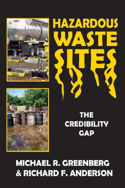 Hazardous Waste Sites : The Credibility Gap, Paperback / softback Book