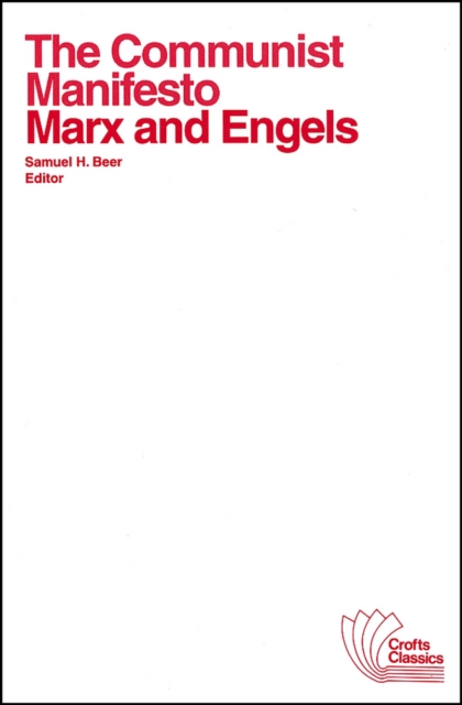 The Communist Manifesto : with selections from The Eighteenth Brumaire of Louis Bonaparte and Capital by Karl Marx, Paperback / softback Book