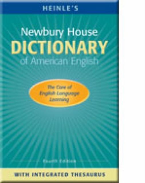 Heinle's Newbury House Dictionary of American English with Integrated Thesaurus (Hardcover), Hardback Book