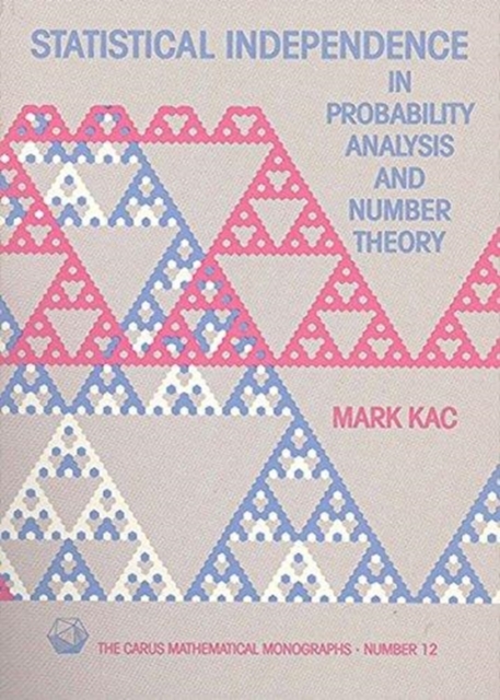 Statistical Independence in Probability, Analysis, and Number Theory, Paperback / softback Book