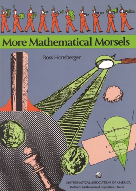 More Mathematical Morsels, Paperback Book