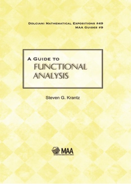 A Guide to Functional Analysis, Hardback Book