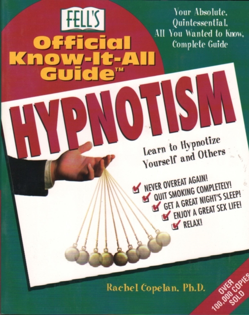 Hypnotism : Your Absoleute, Quintessntial, All You Wanted to Know, Complete Guide, Paperback / softback Book
