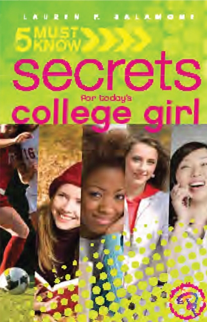 5 Must Know Secrets for Today's College Girl, Paperback / softback Book