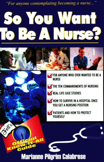 So You Want to Be a Nurse?, EPUB eBook