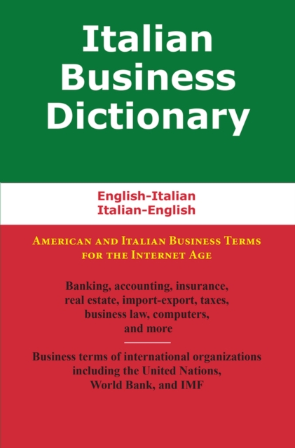 Italian Business Dictionary : English-Italian, Italian-English, Paperback / softback Book