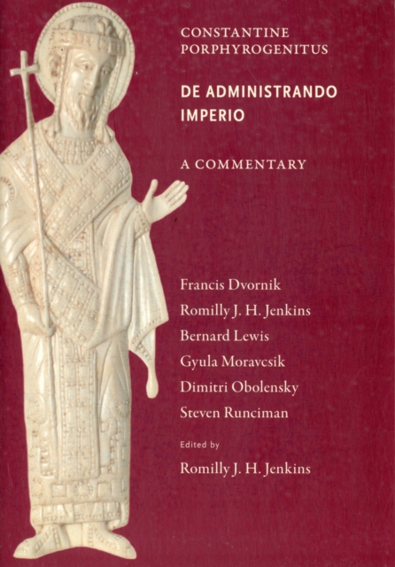 Commentary on the De Administrando Imperio, Paperback / softback Book