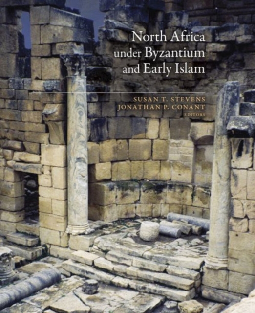 North Africa under Byzantium and Early Islam, Hardback Book