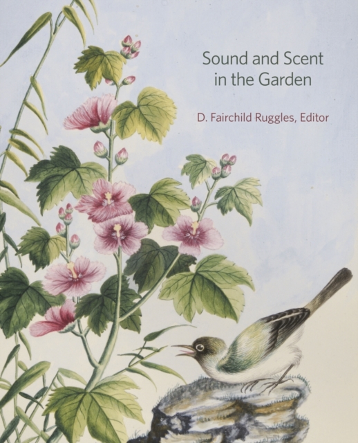 Sound and Scent in the Garden, Hardback Book