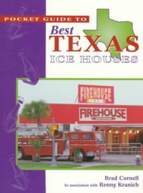 Pocket Guide to Best Texas Ice Houses, Paperback Book