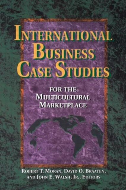International Business Case Studies For the Multicultural Marketplace, Paperback / softback Book