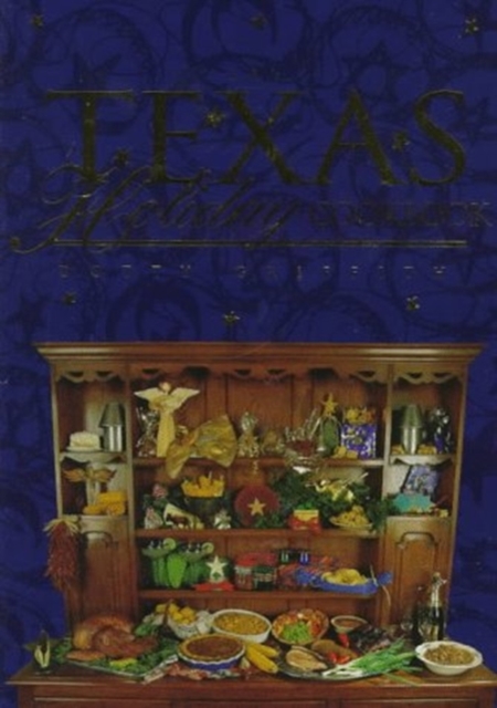 The Texas Holiday Cookbook, Hardback Book