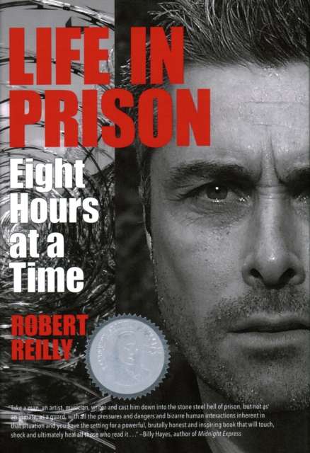 Life In Prison : Eight Hours at a Time, Hardback Book
