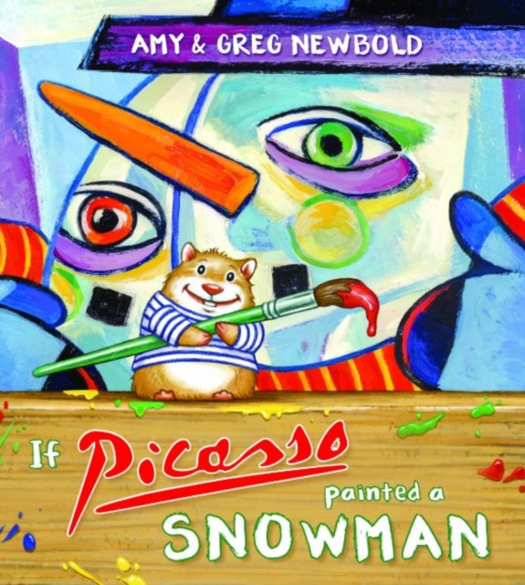 If Picasso Painted a Snowman, Hardback Book