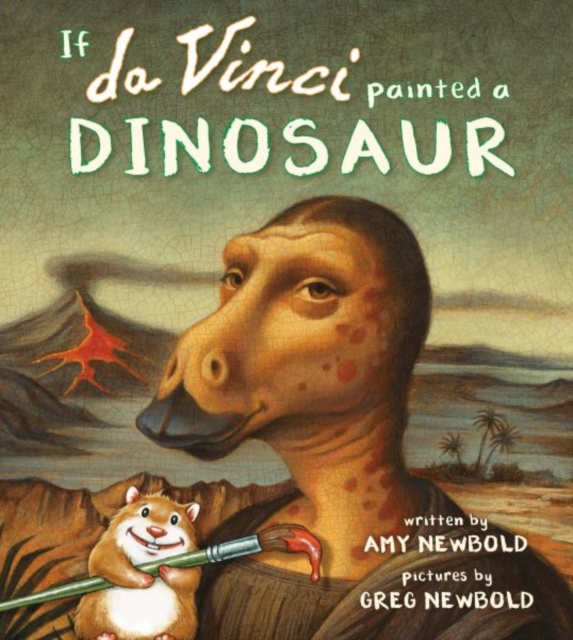 If da Vinci Painted a Dinosaur, Hardback Book