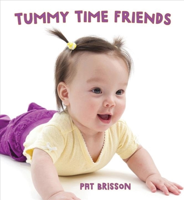 Tummy Time Friends, Board book Book