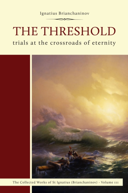 The Threshold : Trials at the Crossroads of Eternity, EPUB eBook