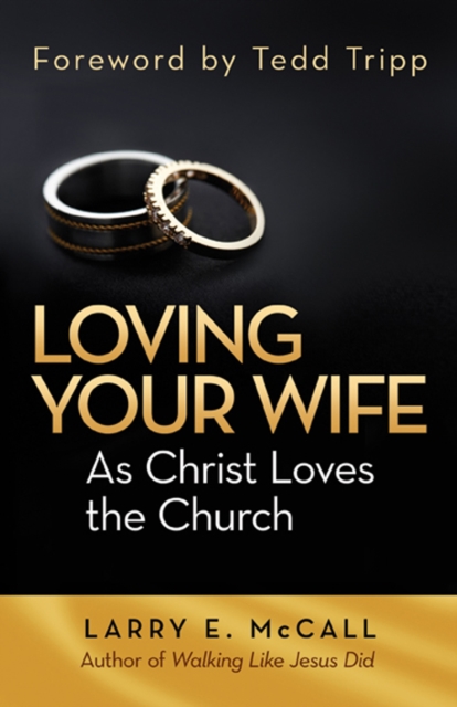 Loving Your Wife as Christ Loved the Church, EPUB eBook