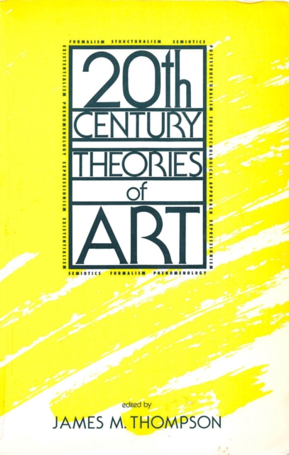 Twentieth-Century Theories of Art, Paperback / softback Book