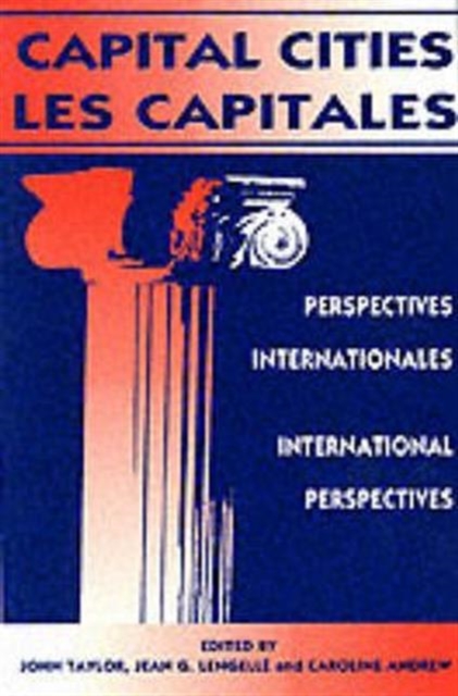 Capital Cities/Les Capitales : International Perspectives/Perspectives Internationales, Paperback / softback Book