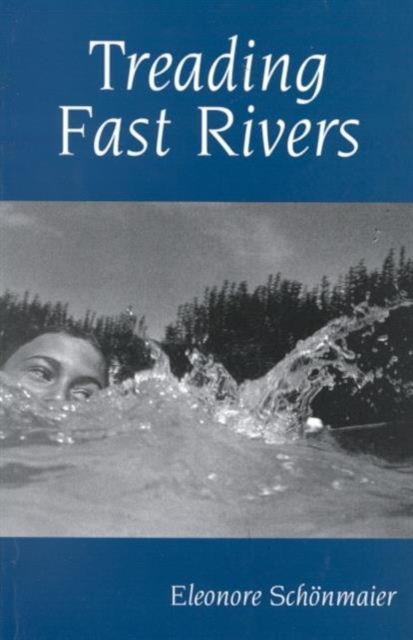 Treading Fast Rivers, Paperback / softback Book