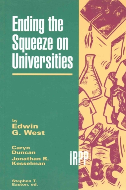 Ending the Squeeze on Universities, Paperback / softback Book