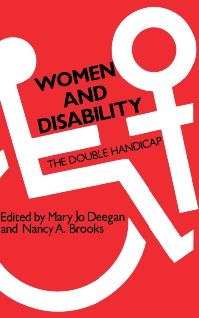 Women and Disability : The Double Handicap, Hardback Book