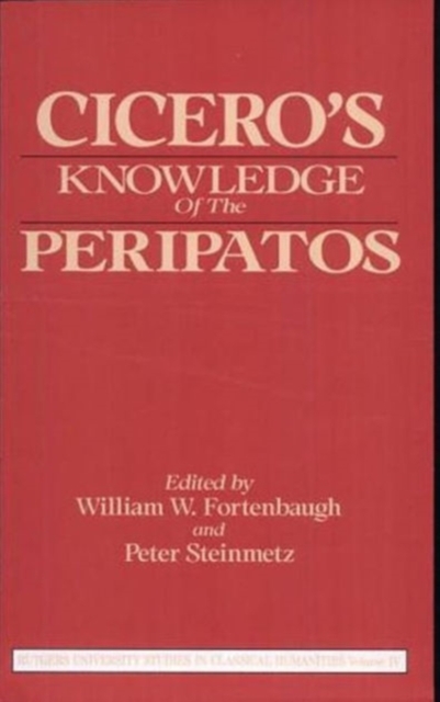 Cicero's Knowledge of the Peripatos, Hardback Book