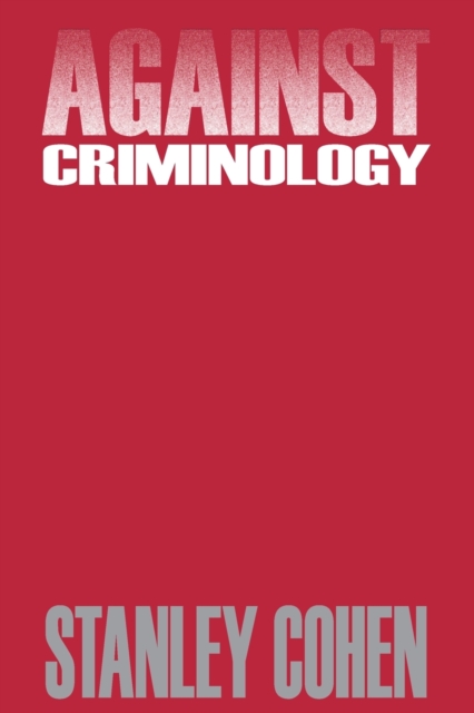 Against Criminology, Paperback / softback Book