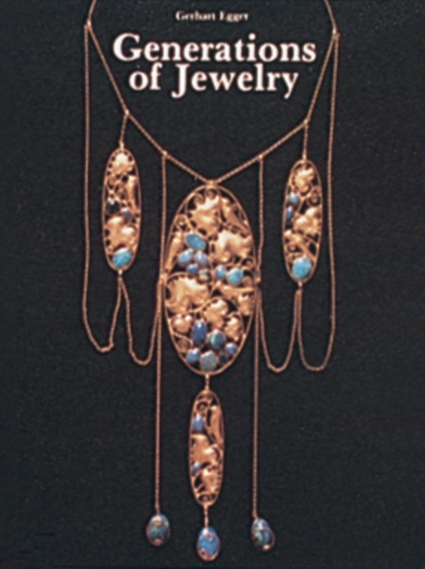 Generations of Jewelry, Hardback Book